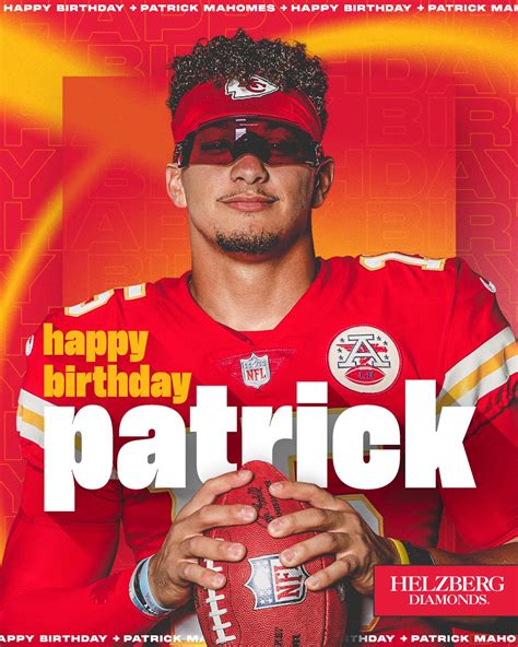 Chiefs Happy Birthday Patrick Mahomes - ChiefsPlanet