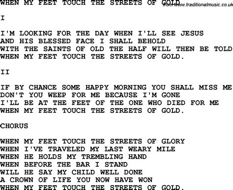 Country, Southern and Bluegrass Gospel Song When My Feet Touch The Streets Of Gold lyrics