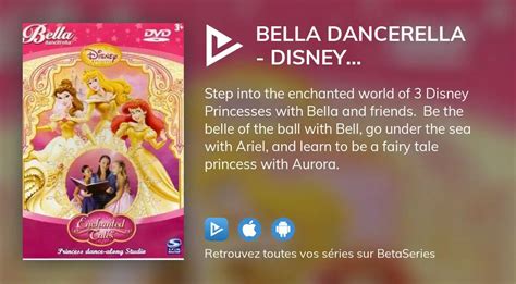 Regarder Bella Dancerella - Disney Princess Enchanted Tales streaming