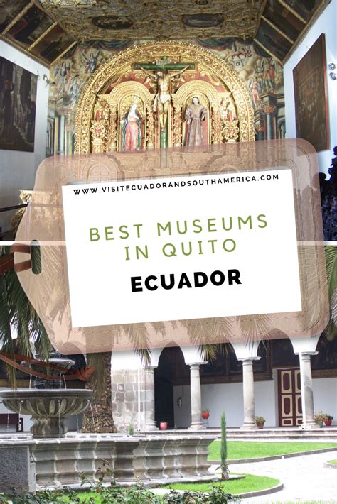 The Best museums to visit in the Capital of Ecuador