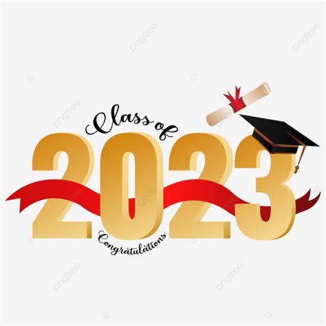 Graduation Class Of 2023 Transparent Background And Vector Free, Class Of 2023, Graduation ...