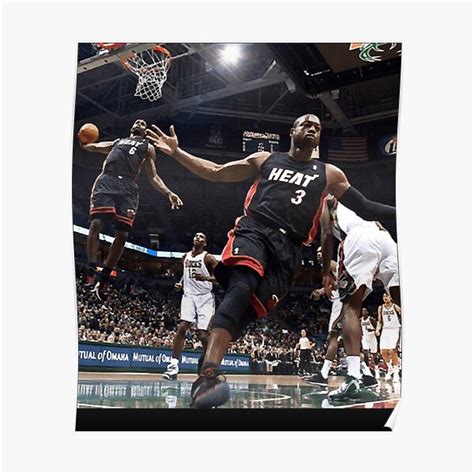 "Dwayne Wade Lebron dunk" Poster for Sale by MartyChipman | Redbubble