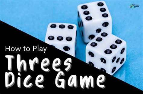 3 Dice Game: Rules and How to Play - Group Games 101