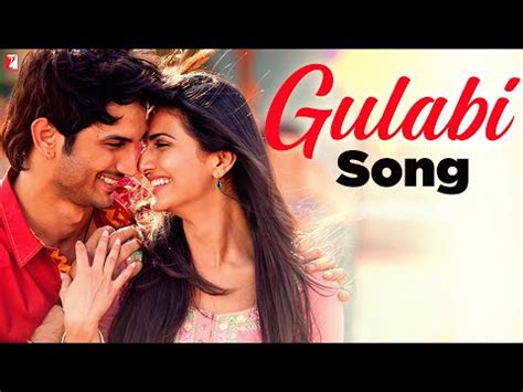 Gulabi Song | Shuddh Desi Romance | Sushant Singh Rajput | Vaani Kapoor ...