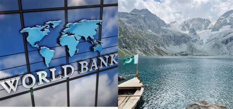 The World Bank Grants Pakistan $350 Million in Financing - Parhlo