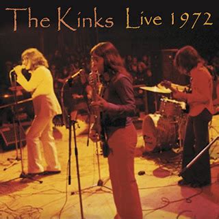 Albums That Should Exist: The Kinks - Live 1972