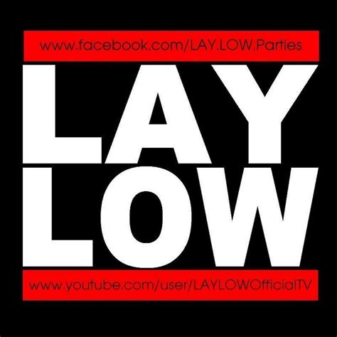 Lay Low - YouTube