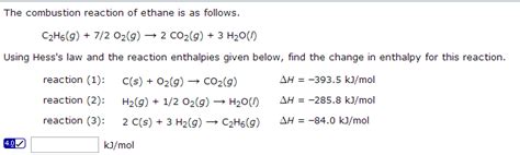 Solved The combustion reaction of ethane is as follows. | Chegg.com