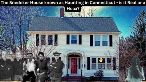 The Snedeker House known as Haunting in Connecticut - is it Real or a Hoax? According to Ed ...