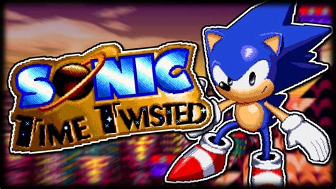 Sonic Time Twisted | Sonic Fan Games - YouTube