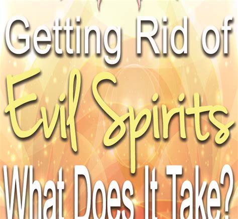 Getting Rid of Evil Spirits - ArchangelsBless - Archangel Awakening Healings, Blessings & Angel ...