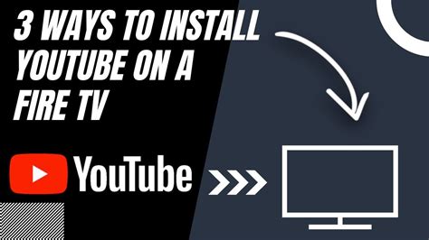 How to Install YouTube on ANY Fire TV (3 Different Ways) - YouTube