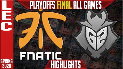 FNC vs G2 Highlights ALL GAMES | LEC Spring 2020 Playoffs GRAND FINAL | Fnatic vs G2 Esports ...