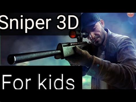 Sniper 3D Game Play for kids Amazing 😍😍 - YouTube