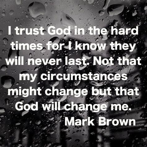 Quotes About Trusting God In Difficult Times