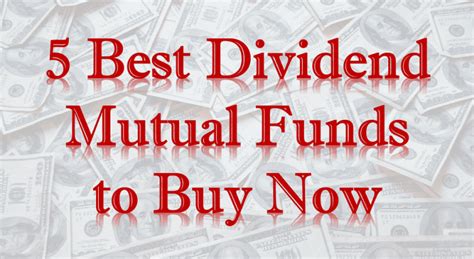 5 Best Dividend Mutual Funds to Buy Now - DividendInvestor.com