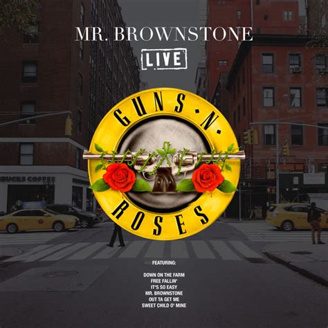 Mr. Brownstone (Live), Guns N' Roses - Qobuz