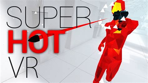 SUPERHOT VR Free Game Download » Free VR PC Games