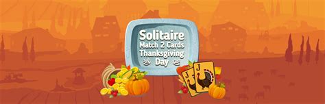 Solitaire - Match 2 Cards - Thanksgiving Day