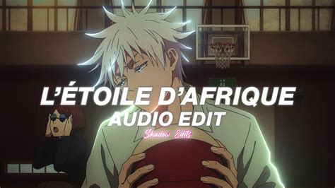 l'etoile d'afrique - #18 - vdycd『edit audio』 - YouTube