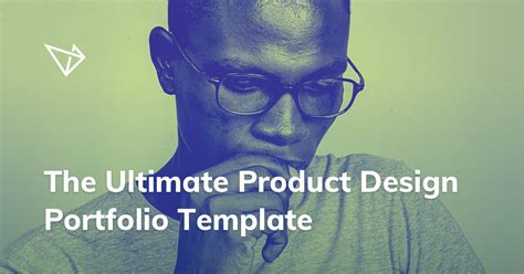 The Ultimate Product Design Portfolio Template - UXfolio Blog