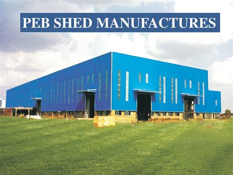 PPT - PEB Shed Manufacturers in Chennai PowerPoint Presentation, free ...