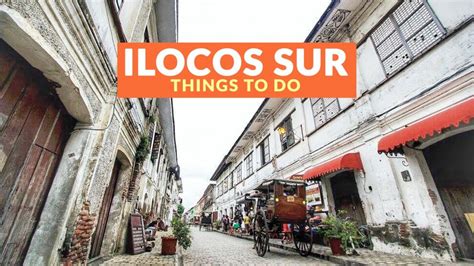 10 Tourist Spots for Your ILOCOS SUR ITINERARY - Philippine Beach Guide