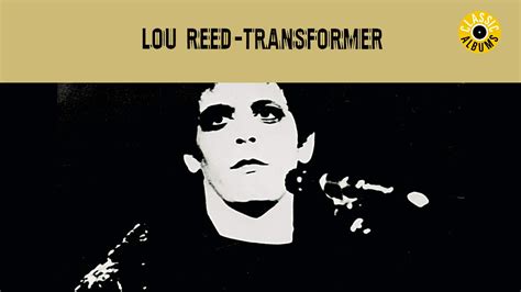 Classic Albums - Lou Reed - Transformer - Twin Cities PBS