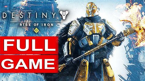 DESTINY RISE OF IRON Gameplay Walkthrough Part 1 [1080p HD PS4] FULL ...