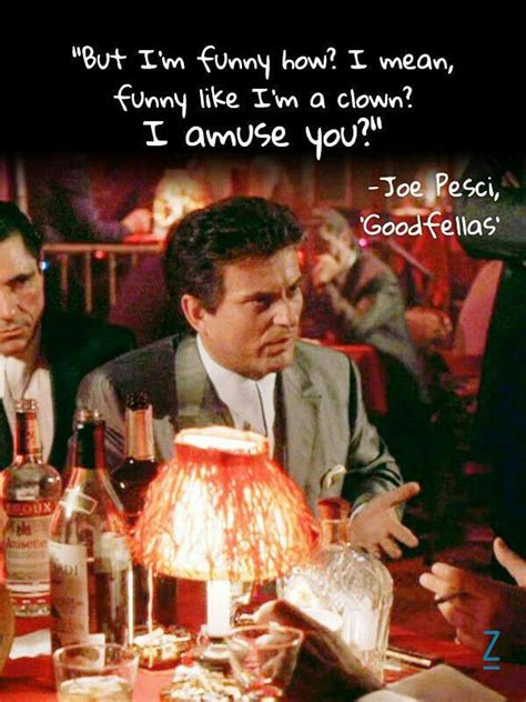 Joe Pesci Quotes Goodfellas