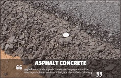 Asphalt Concrete: Types, Advantages & Disadvantages