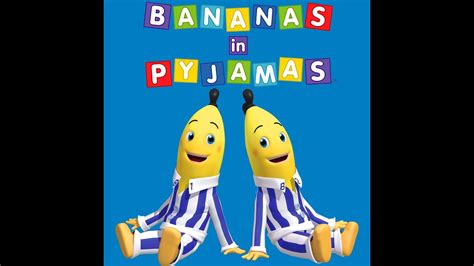 Bananas in Pyjamas Theme Song - YouTube