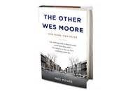 The Other Wes Moore by Wes Moore