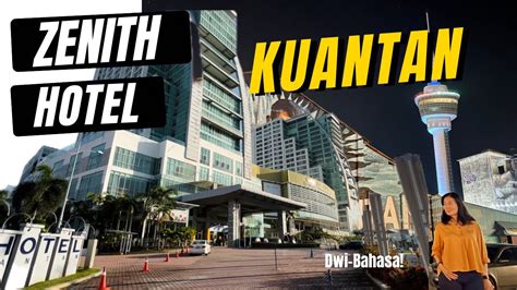 ZENITH HOTEL KUANTAN | Deluxe King Room + Buffet Breakfast | Full Hotel ...