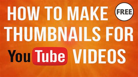 How to make Attractive Thumbnails for YouTube videos - YouTube