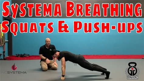 Learning about Systema Breath and Movement with Basic Push-Ups and Squats at NC Systema - YouTube