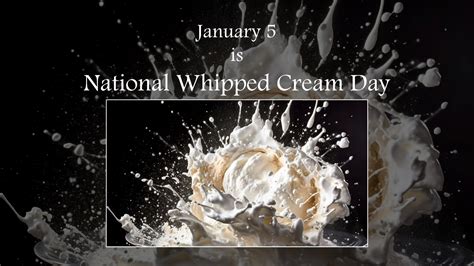 Jan. 5: National Whipped Cream Day | WWTI - InformNNY.com