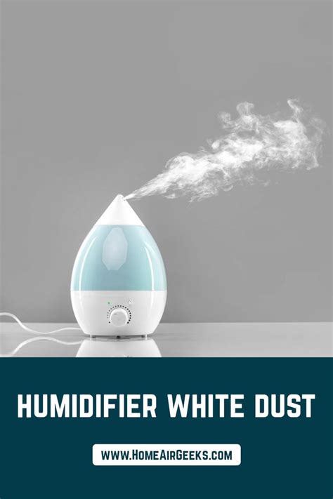 Humidifier white dust! | Humidifier, Dust, White