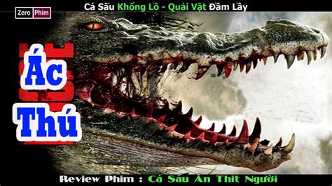 Quái Vật Cá Sấu Khổng Lồ.Review Phim Cá Sấu Ăn Thịt Người - YouTube