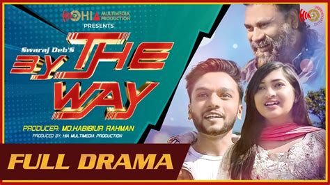 By The Way | বাই দ্যা ওয়ে (2021) - Series - BDShows