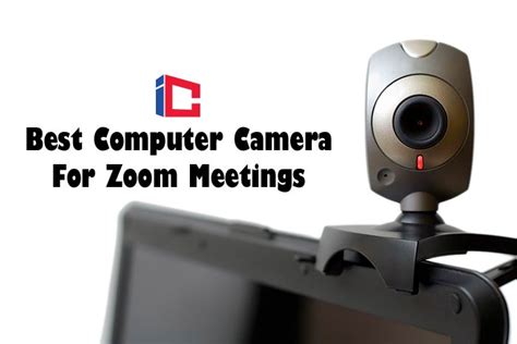 6 BEST Computer Camera For Zoom Meetings Reviews 2024 | Info Cellar