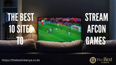 Where to Stream Live AFCON Matches (with Links) - The Best in Kenya