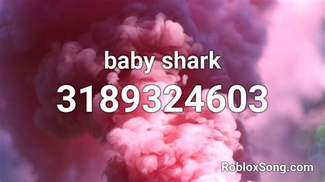 baby shark Roblox ID - Roblox music codes