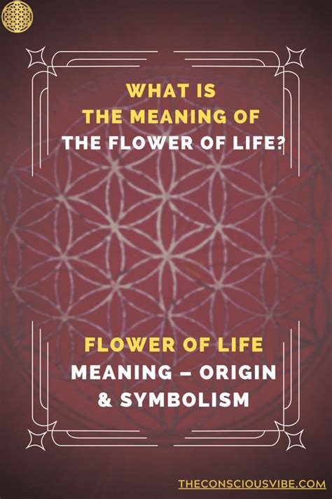 The Ultimate Guide to the Flower of Life: Discover Its Hidden Secrets - the Conscious Vibe ...