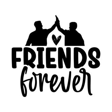 Friends Forever Images – Browse 38,699 Stock Photos, Vectors, and Video ...