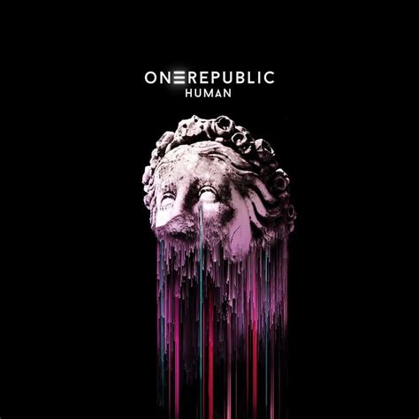 OneRepublic - Human (Italian CD Deluxe Edition) Lyrics and Tracklist ...