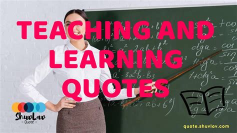 11 Teaching and Learning Quotes That'll Change The Way You Think About