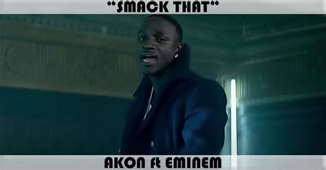 "Smack That" Song by Akon feat. Eminem | Music Charts Archive