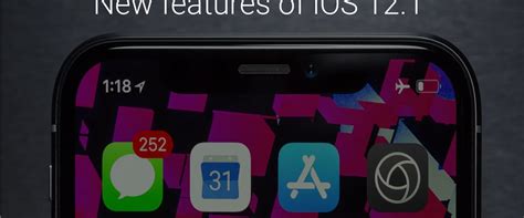 What are the new features of iOS 12.1 for iPhone? - DeveloperOnRent