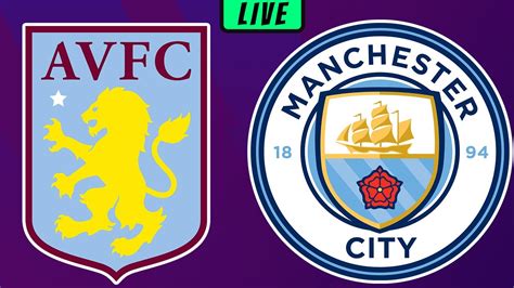 ASTON VILLA vs MAN CITY LIVE Stream - EPL Premier League Football ...